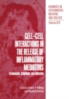 Cell-Cell Interactions in the Release of Inflammatory Mediators : Eicosanoids, Cytokines, and Adhesion - eBook