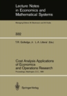 Cost Analysis Applications of Economics and Operations Research : Proceedings of the Institute of Cost Analysis National Conference, Washington, D.C., July 5-7, 1989 - eBook