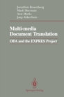 Multi-media Document Translation : ODA and the EXPRES Project - eBook