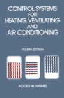 Control Systems for Heating, Ventilating and Air Conditioning - eBook