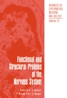 Functional and Structural Proteins of the Nervous System : Proceedings of Two Symposia on Proteins of the Nervous System and Myelin Proteins Held as Part of the Third Meeting of the International Soci - eBook