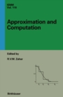 Approximation and Computation: A Festschrift in Honor of Walter Gautschi : Proceedings of the Purdue Conference, December 2-5, 1993 - eBook