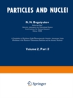 Particles and Nuclei : Volume 2, Part 2 - eBook