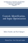Control, Identification, and Input Optimization - eBook