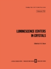 Luminescence Centers in Crystals - eBook