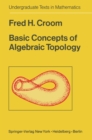 Basic Concepts of Algebraic Topology - eBook