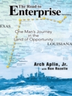 The Road to Enterprise : One Man's Journey in the Land of Opportunity - eBook
