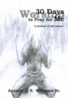 30 Days to Pray for Me : "A Journal of Self Prayer" - eBook