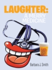 Laughter: a Merry Medicine - eBook