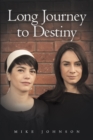 Long Journey to Destiny - eBook