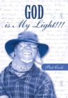 God Is My Light!!! - eBook
