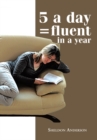 5 a Day = Fluent in a Year - eBook
