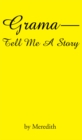 Grama--Tell Me a Story - eBook
