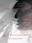 Le Developpement Conscient : Un Autre Regard Du Developpement - eBook