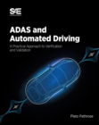 ADAS and Automated Driving : A Practical Approach to Verification and Validation - eBook