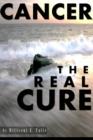 Cancer the "Real" Cure - eBook
