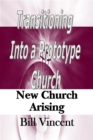 Transitioning Into a Prototype Church : New Church Arising - eBook