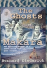 Ghosts of Makara : Growing up Down-Under in a Lost World of Yesteryears - eBook