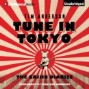 Tune In Tokyo : The Gaijin Diaries - eAudiobook