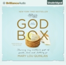 The God Box : Sharing My Mother's Gift of Faith, Love and Letting Go - eAudiobook