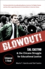 Blowout!, Enhanced Ebook : Enhanced ebook with video and audio - Sal Castro and the Chicano Struggle for Educational Justice - eBook