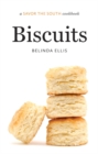 Biscuits : a Savor the South cookbook - eBook
