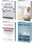 Nortin Hadler's 4-Volume Healthcare Omnibus E-Book : Includes Worried Sick, Stabbed in the Back, Rethinking Aging, and The Citizen Patient - eBook