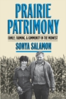 Prairie Patrimony : Family, Farming, and Community in the Midwest - eBook