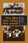 New Men, New Cities, New South : Atlanta, Nashville, Charleston, Mobile, 1860-1910 - eBook