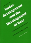 Underdevelopment and the Development of Law : Corporations and Corporation Law in Nineteenth-Century Colombia - eBook