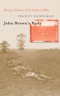 John Brown's Body : Slavery, Violence, and the Culture of War - eBook