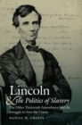 Lincoln and the Politics of Slavery : The Other Thirteenth Amendment and the Struggle to Save the Union - eBook