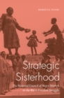 Strategic Sisterhood : The National Council of Negro Women in the Black Freedom Struggle - eBook