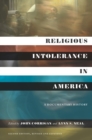 Religious Intolerance in America, Second Edition : A Documentary History - eBook