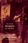 With Masses and Arms : Peru's Tupac Amaru Revolutionary Movement - eBook