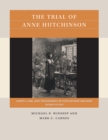 The Trial of Anne Hutchinson : Liberty, Law, and Intolerance in Puritan New England - eBook