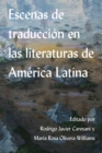 Escenas de traduccion en las literaturas de America Latina - eBook