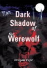 Dark Shadow of the Werewolf - eBook