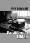 Paranormal Libido : Selected Poetry from 2001-2002 - eBook