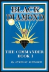Black Diamond:  the Commander : Book I - eBook