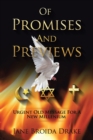 Of Promises and Previews : Urgent Old Messages for a New Millennium - eBook