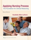 Applying Nursing Process : The Foundation for Clinical Reasoning - eBook