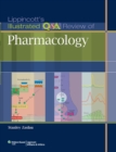Lippincott's Illustrated Q&A Review of Pharmacology - eBook