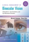 Clinical Management of Binocular Vision : Heterophoric, Accommodative, and Eye Movement Disorders - eBook