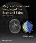 Magnetic Resonance Imaging of the Brain and Spine - eBook