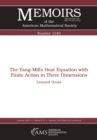 The Yang-Mills Heat Equation with Finite Action in Three Dimensions - eBook