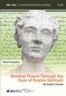 Number Theory Through the Eyes of Sophie Germain - eBook