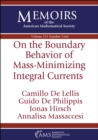 On the Boundary Behavior of Mass-Minimizing Integral Currents - eBook