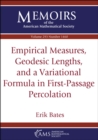 Empirical Measures, Geodesic Lengths, and a Variational Formula in First-Passage Percolation - eBook