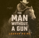 The Man without a Gun - eAudiobook